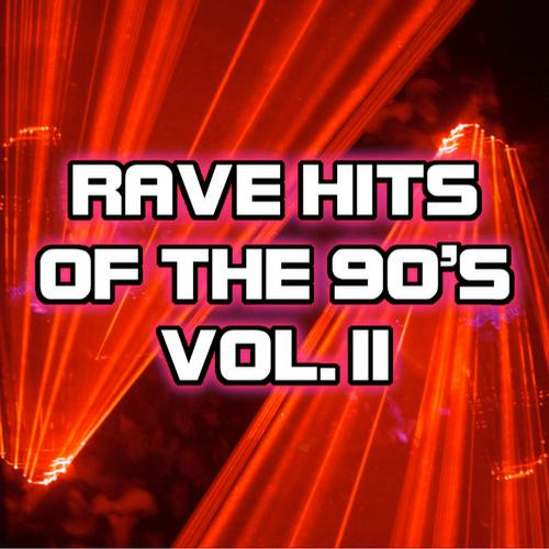 Rave Hits Of The 90's (Volume II)