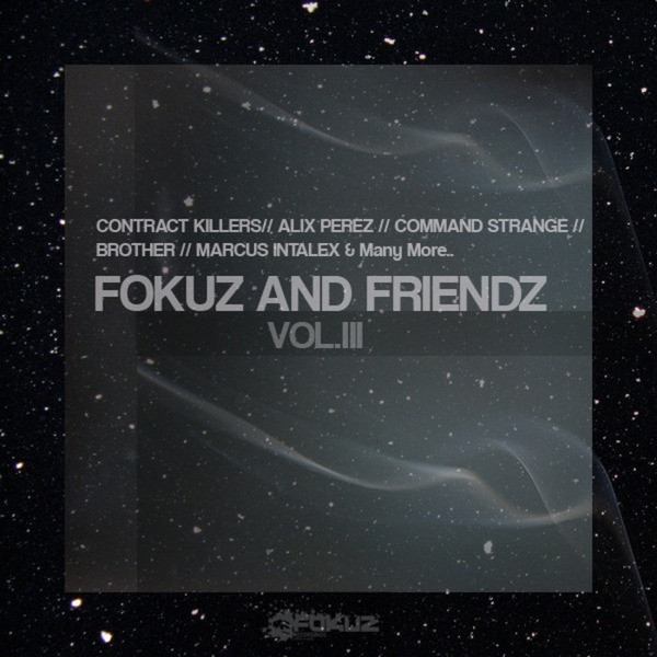 Fokuz & Friendz Vol.III