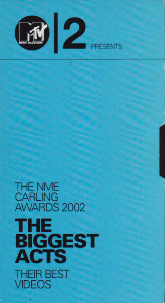 MTV2 Presents: The NME Carling Awards 2002 (The Biggest Acts - Their Best Videos)