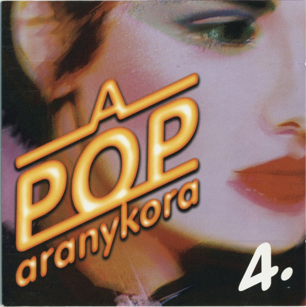 A Pop Aranykora 4.