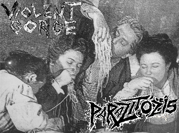 Violent Gorge / Parazitózis