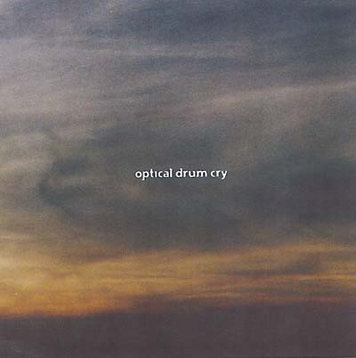 Optical Drum Cry