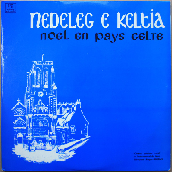 Nedeleg E Keltia (Noël En Pays Celte)