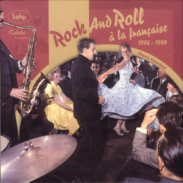 Rock And Roll À La Française 1956-1959