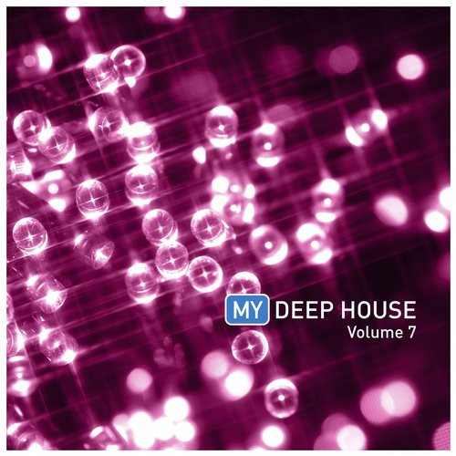 My Deep House Volume 7