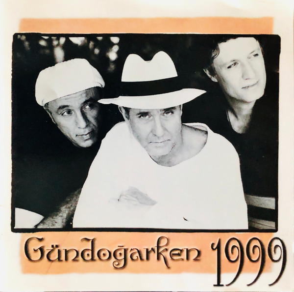 Gündoğarken 1999