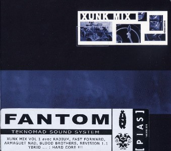 Fantom - Teknomad Sound System - Xunk Mix Vol. 1