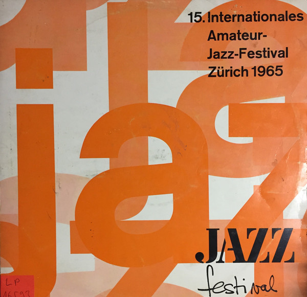 15. Internationales Amateur-Jazz-Festival Zürich 1965