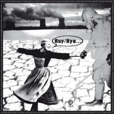Buy/Bye...