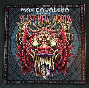 Max Cavalera Presents... Slave New World