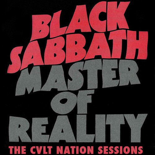 Master Of Reality: The CVLT Nation Sessions