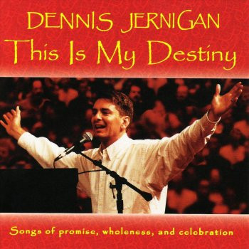This Is My Destiny (Songs Of Promise, Wholeness, And Celebration)