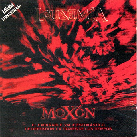 Moxón (El Exekrable Viaje Estokastiko De Defekhon 1 A Través De Los Tiempos)
