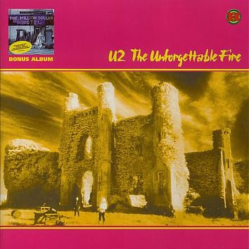 The Unforgettable Fire Bonus Album The Million Dollar Hotel (Music From The Motion Picture)