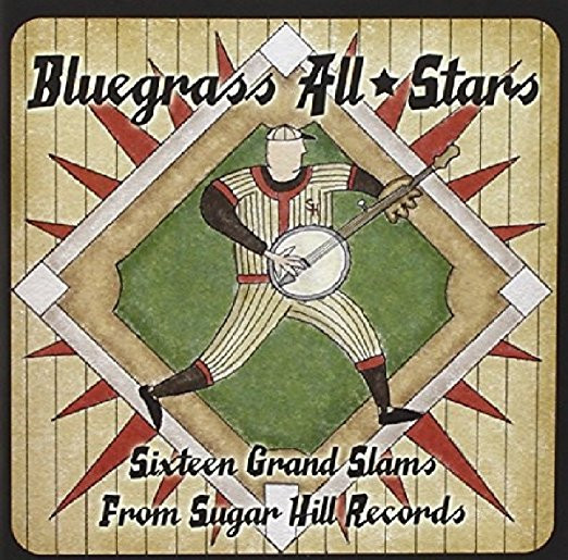 Bluegrass All ★ Stars (Sixteen Grand Slams From Sugar Hill Records)