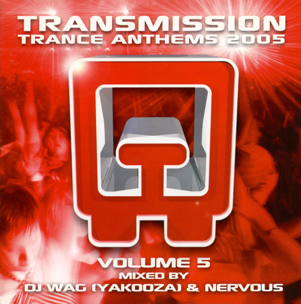 Transmission Trance Anthems 2005: Volume 5