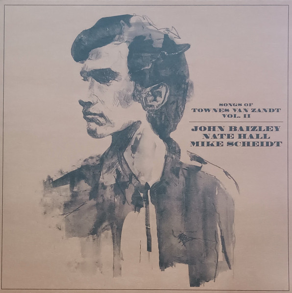 Songs Of Townes Van Zandt Vol. II