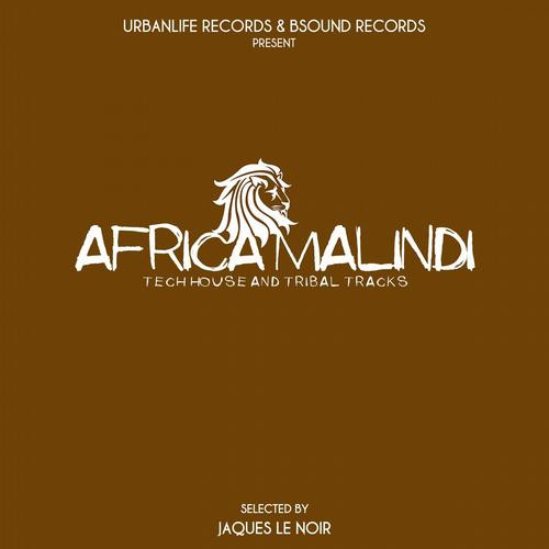 Africa Malindi: Tech House And Tribal Tracks