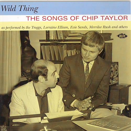 Wild Thing (The Songs Of Chip Taylor)