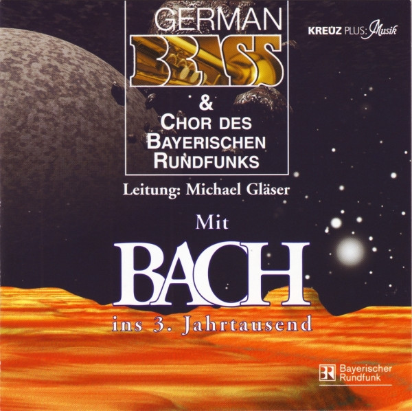 Mit Bach Ins 3. Jahrtausend