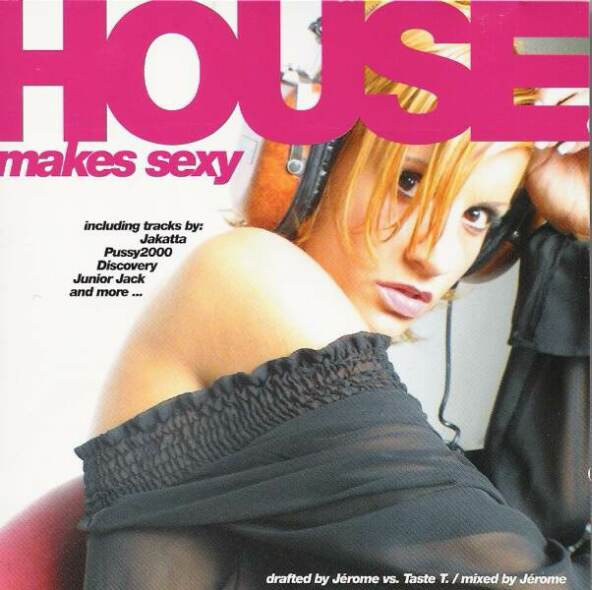 House Makes Sexy
