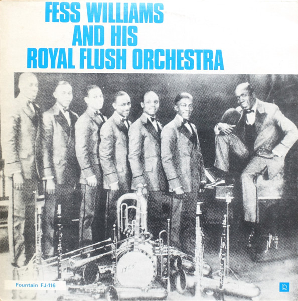 Fess Williams And His Royal Flush Orchestra