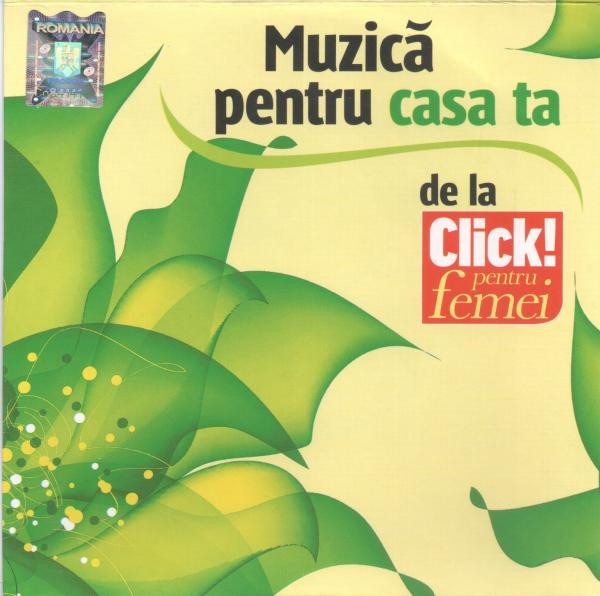 Muzică Pentru Casa Ta (De La Click! Pentru Femei)