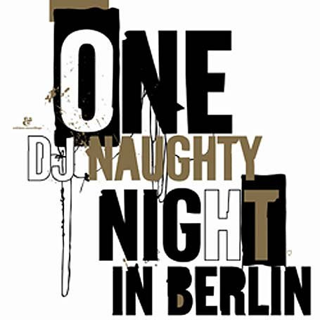 One Naughty Night In Berlin