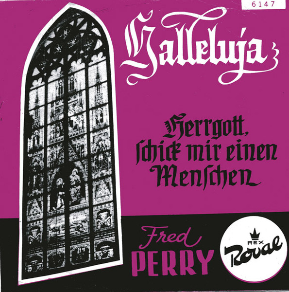 Halleluja / Herrgott, Schick Mir Einen Menschen