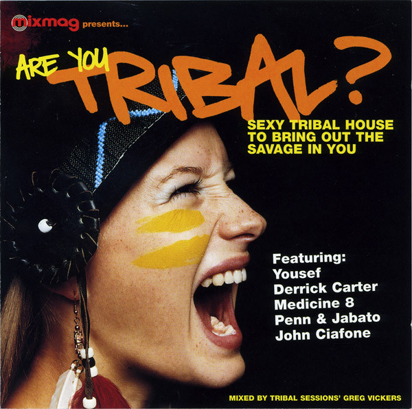 Are You Tribal?