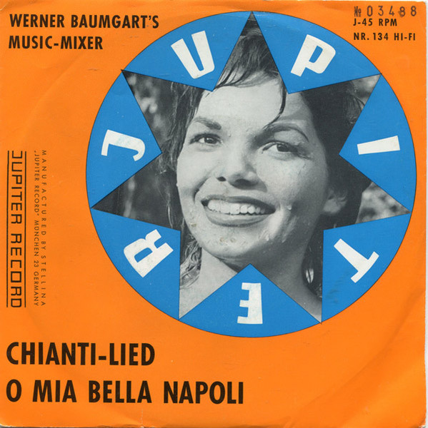 Chianti-Lied / O Mia Bella Napoli