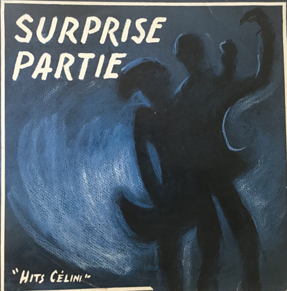 Surprise Partie - "Hits Célini"