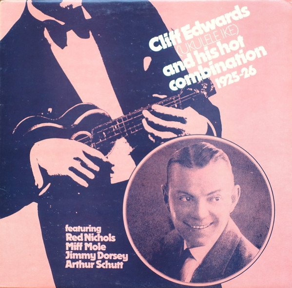 Cliff Edwards (Ukulele Ike) & His Hot Combination 1925-26