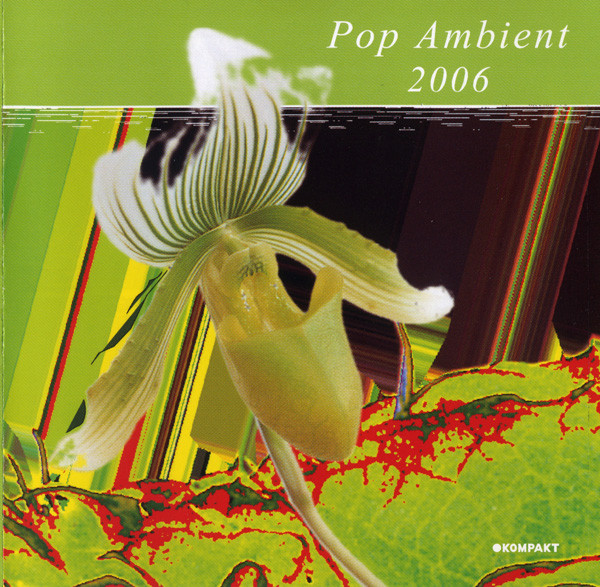 Pop Ambient 2006