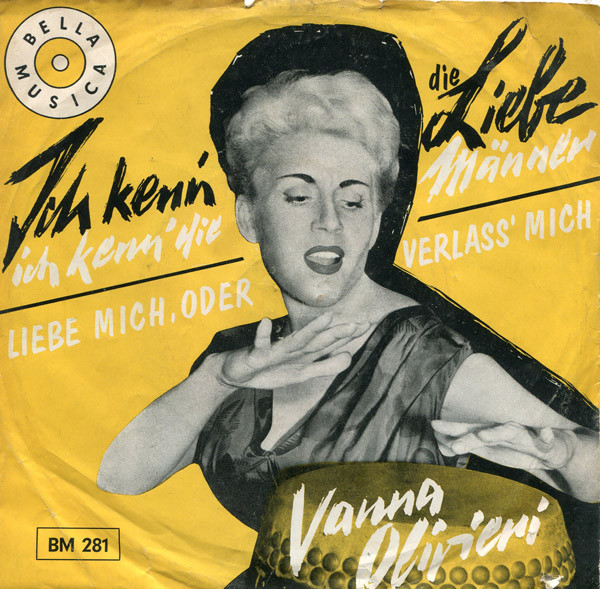 Ich Kenn' Die Liebe / Liebe Mich Oder Verlass' Mich Noch Heute