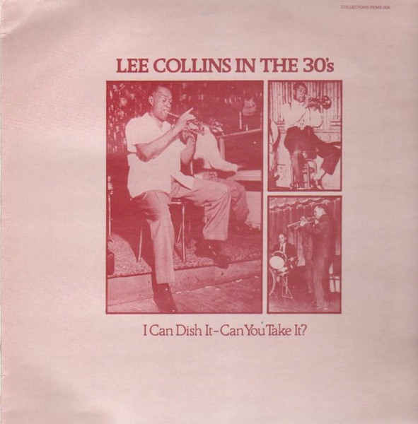 I Can Dish It - Can You Take It? (Lee Collins In The 30's)