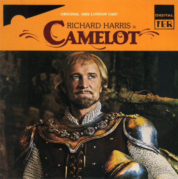 Camelot (Original 1982 London Cast)