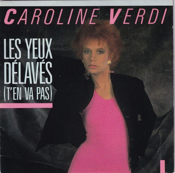 Les Yeux Délavés (T'en Va Pas)