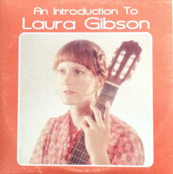 An Introduction To Laura Gibson