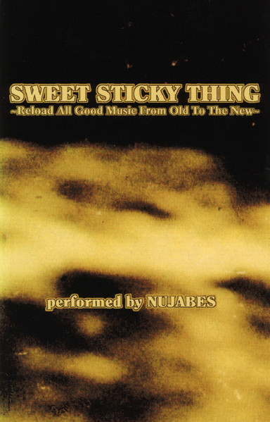 Sweet Sticky Thing (Reload All Good Music From Old To The New)