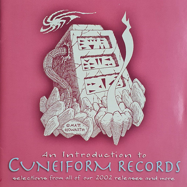 An Introduction To Cuneiform Records (Selections From All Of Our 2002 Releases And More)