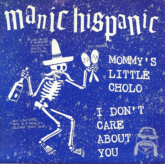 Mommy's Little Cholo / I Don't Care About You