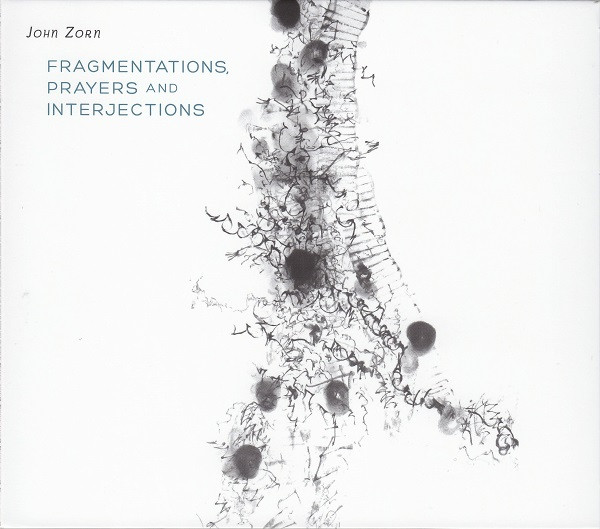 Fragmentations, Prayers And Interjections