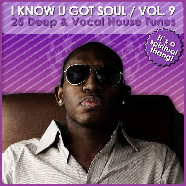I Know U Got Soul / Vol. 9
