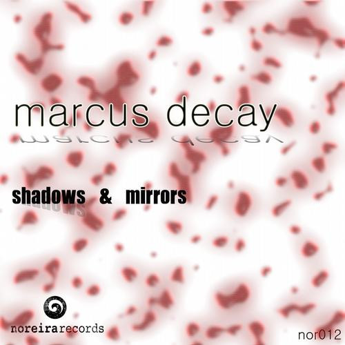 Shadows & Mirrors
