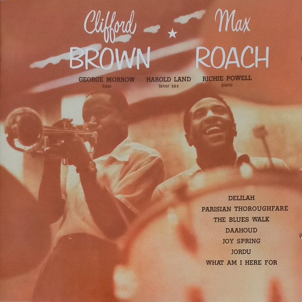 Clifford Brown And Max Roach