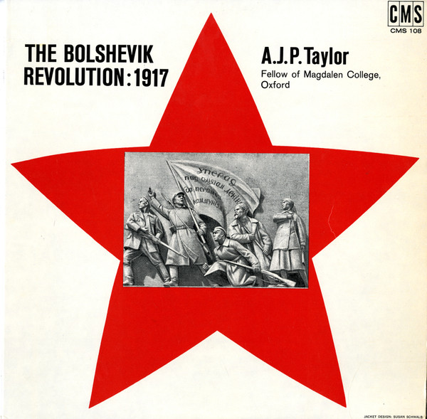The Bolshevik Revolution: 1917