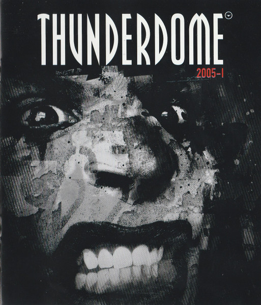 Thunderdome 2005-I