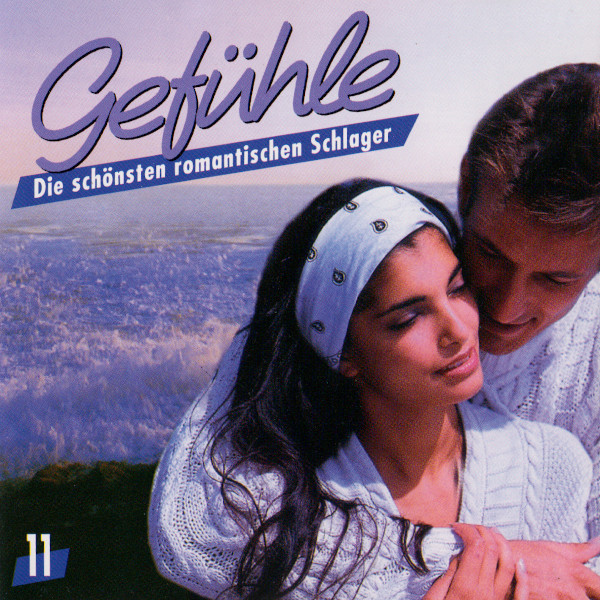 Gefühle - Die Schönsten Romantischen Schlager 11