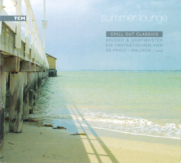 Summer Lounge - Chill Out Classics